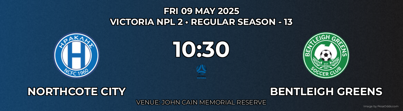 Northcote City vs Bentleigh Greens Prediction match poster for Victoria NPL 2 fixture on FRI 09 MAY 2025