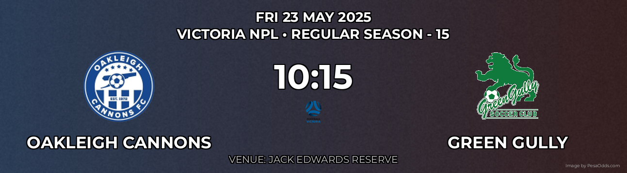 Oakleigh Cannons vs Green Gully Prediction match poster for Victoria NPL fixture on FRI 23 MAY 2025