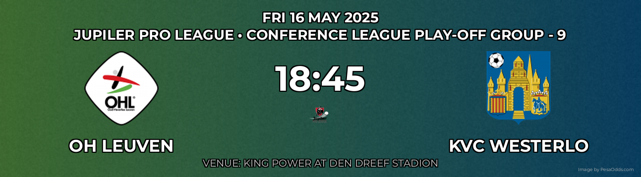 OH Leuven vs KVC Westerlo Prediction match poster for Jupiler Pro League fixture on FRI 16 MAY 2025