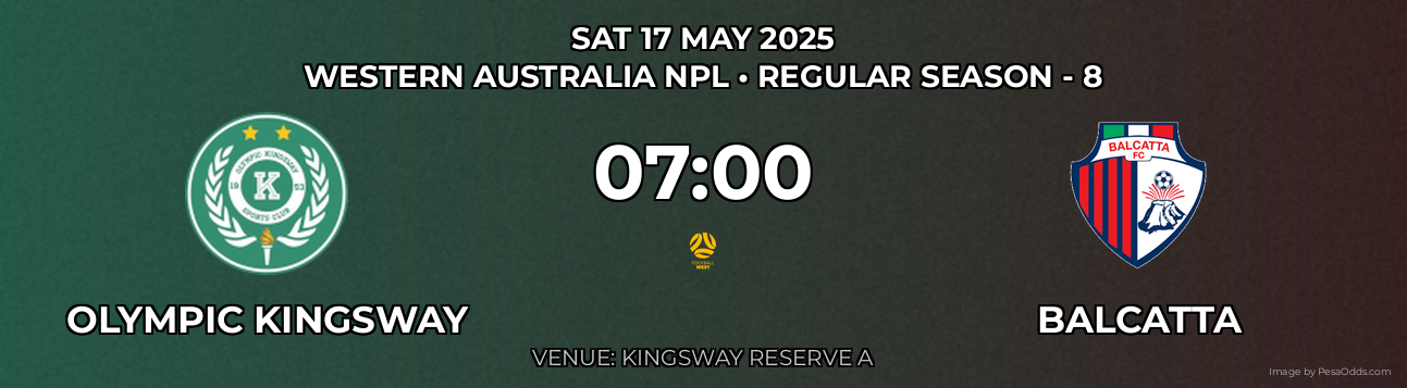 Olympic Kingsway vs Balcatta Prediction match poster for Western Australia NPL fixture on SAT 17 MAY 2025