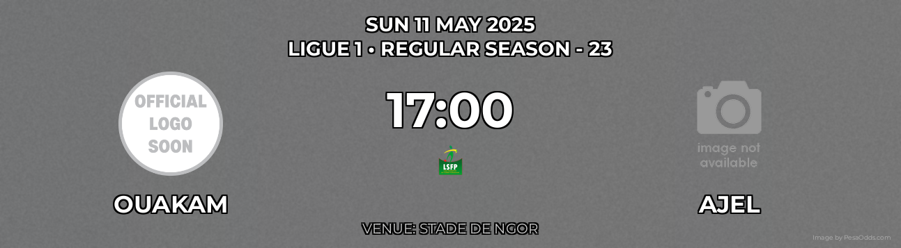 Ouakam vs AJEL Prediction match poster for Ligue 1 fixture on SUN 11 MAY 2025