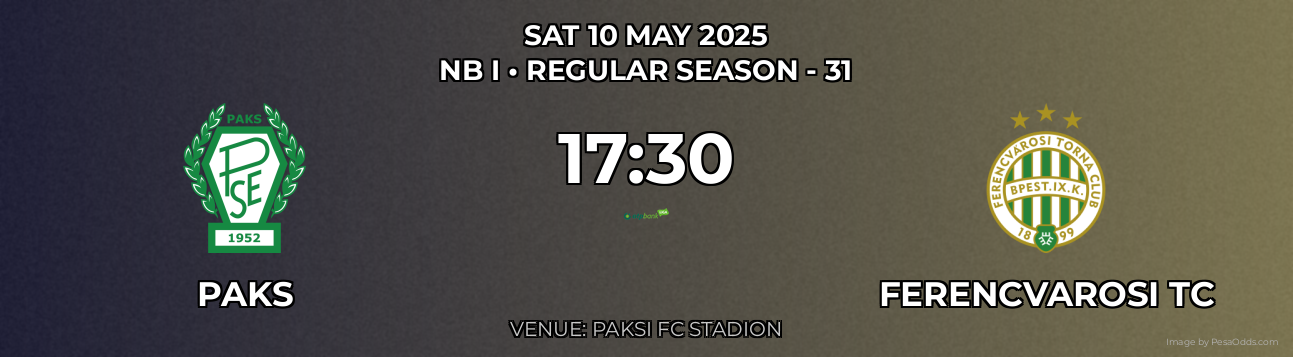 Paks vs Ferencvarosi TC Prediction match poster for NB I fixture on SAT 10 MAY 2025
