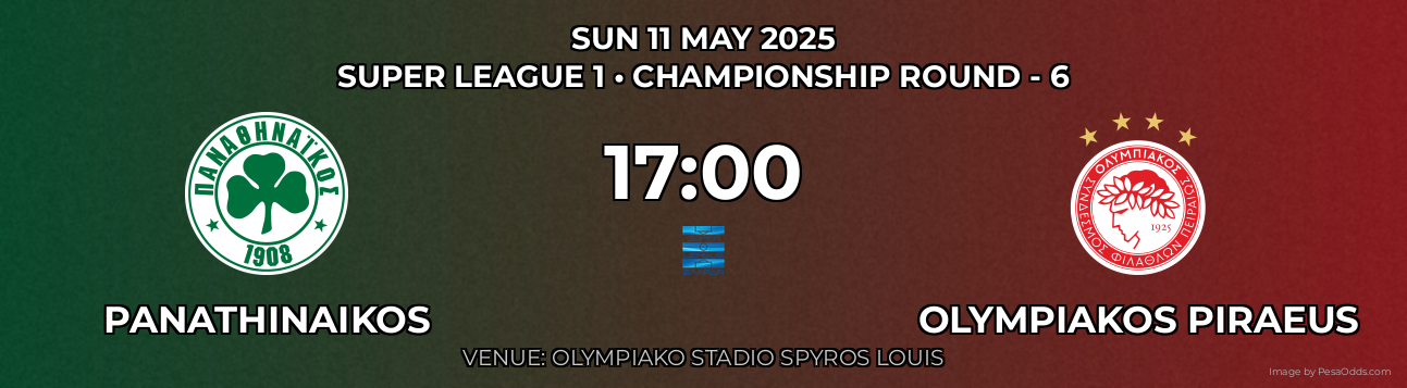Panathinaikos vs Olympiakos Piraeus Prediction match poster for Super League 1 fixture on SUN 11 MAY 2025