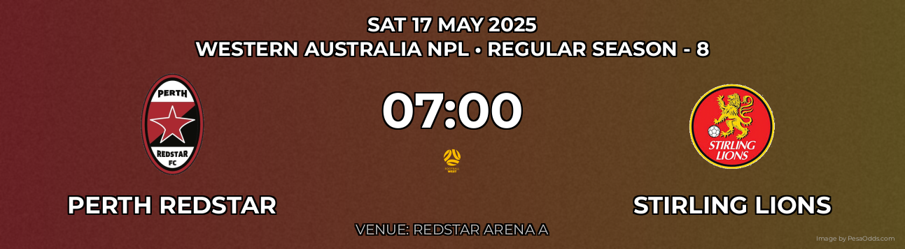Perth RedStar vs Stirling Lions Prediction match poster for Western Australia NPL fixture on SAT 17 MAY 2025