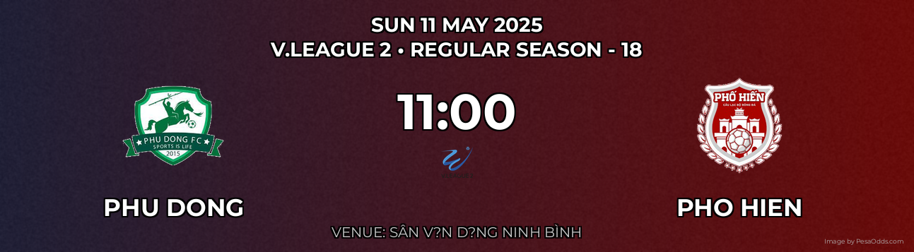 Phu Dong vs Pho Hien Prediction match poster for V.League 2 fixture on SUN 11 MAY 2025