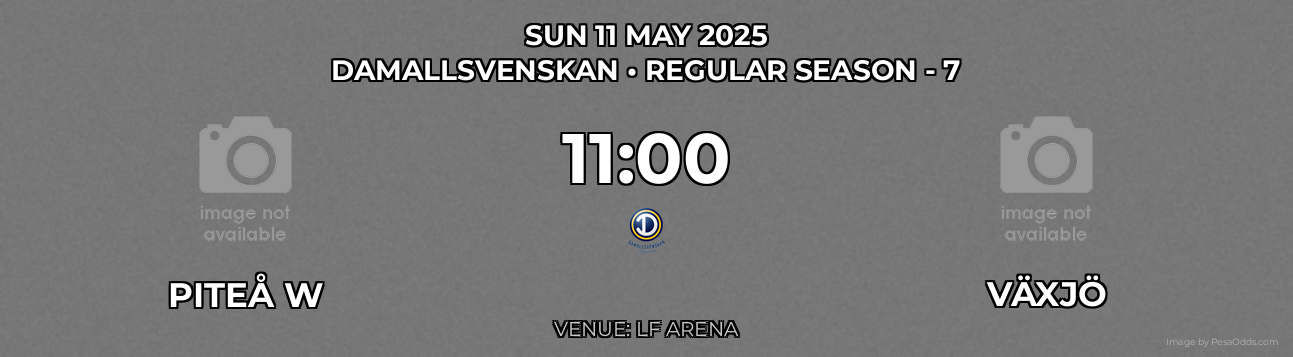 Piteå W vs Växjö Prediction match poster for Damallsvenskan fixture on SUN 11 MAY 2025