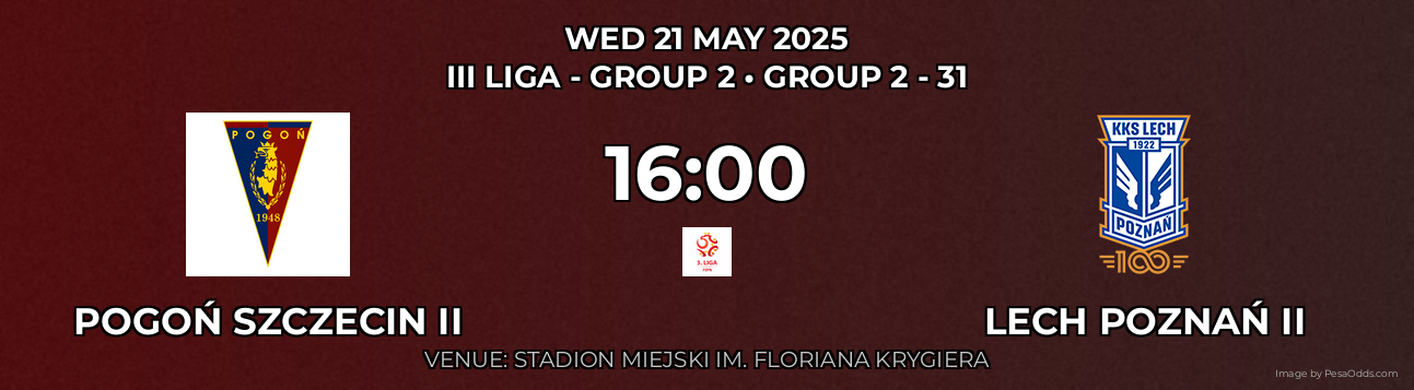 Pogoń Szczecin II vs Lech Poznań II Prediction match poster for III Liga - Group 2 fixture on WED 21 MAY 2025