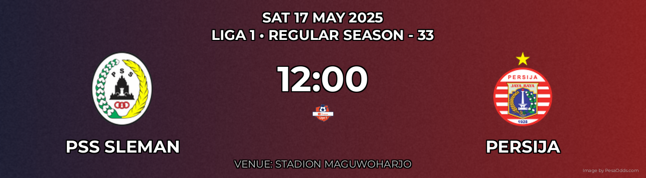 PSS Sleman vs Persija Prediction match poster for Liga 1 fixture on SAT 17 MAY 2025