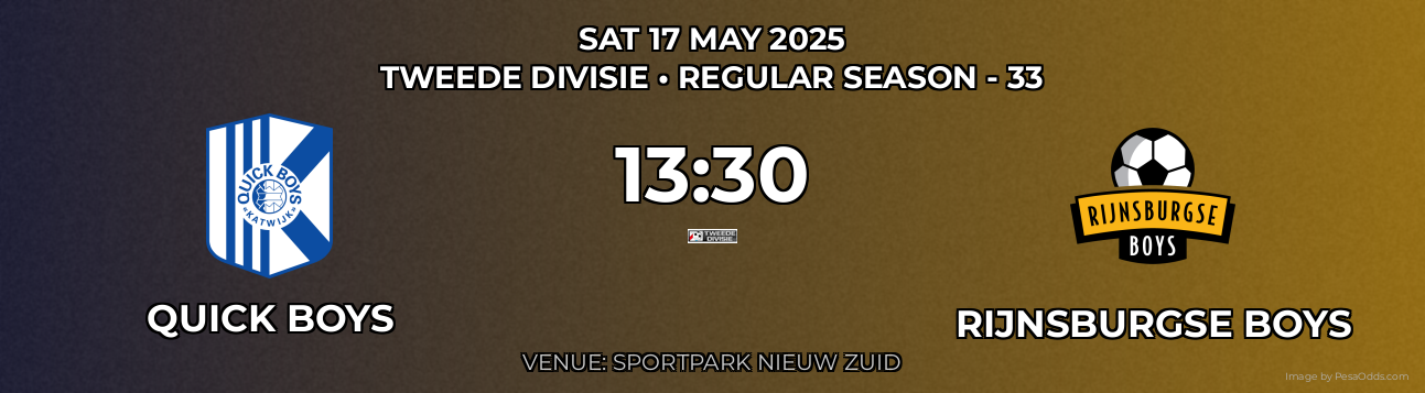 Quick Boys vs Rijnsburgse Boys Prediction match poster for Tweede Divisie fixture on SAT 17 MAY 2025