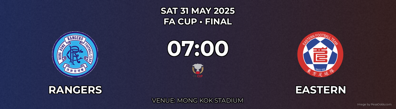Rangers vs Eastern Prediction match poster for FA Cup fixture on SAT 31 MAY 2025