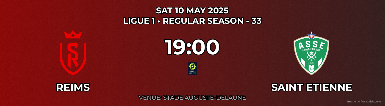Reims vs Saint Etienne Prediction match poster for Ligue 1 fixture on SAT 10 MAY 2025
