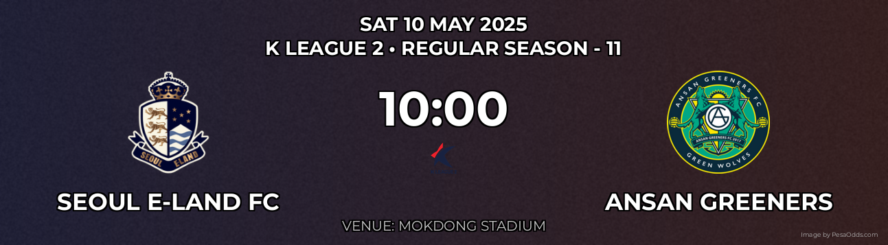 Seoul E-Land FC vs Ansan Greeners Prediction match poster for K League 2 fixture on SAT 10 MAY 2025