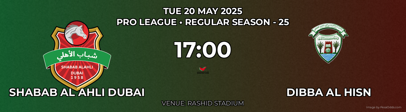 Shabab Al Ahli Dubai vs Dibba Al Hisn Prediction match poster for Pro League fixture on TUE 20 MAY 2025