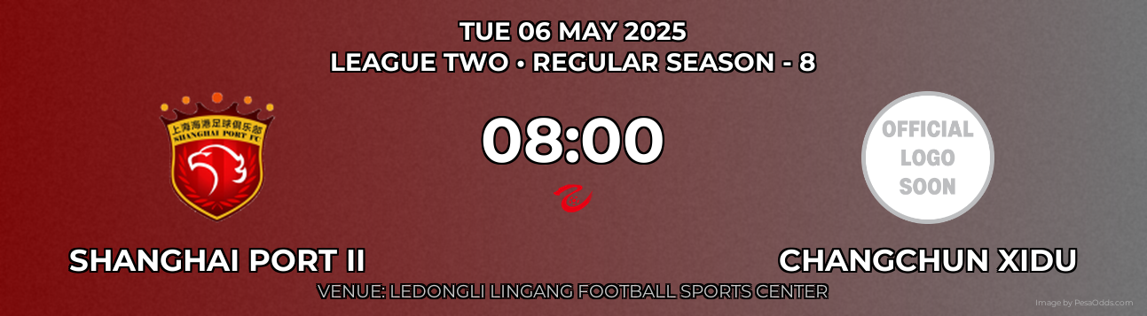 Shanghai Port II vs Changchun Xidu Prediction match poster for League Two fixture on TUE 06 MAY 2025