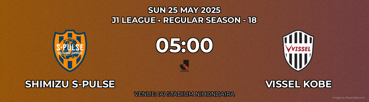 Shimizu S-pulse vs Vissel Kobe Prediction match poster for J1 League fixture on SUN 25 MAY 2025