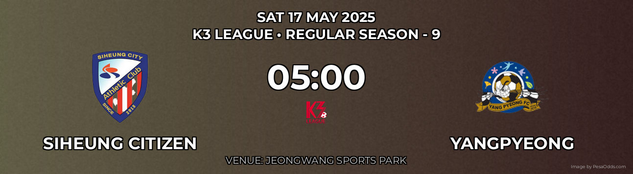 Siheung Citizen vs Yangpyeong Prediction match poster for K3 League fixture on SAT 17 MAY 2025