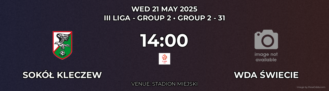 Sokół Kleczew vs Wda Świecie Prediction match poster for III Liga - Group 2 fixture on WED 21 MAY 2025