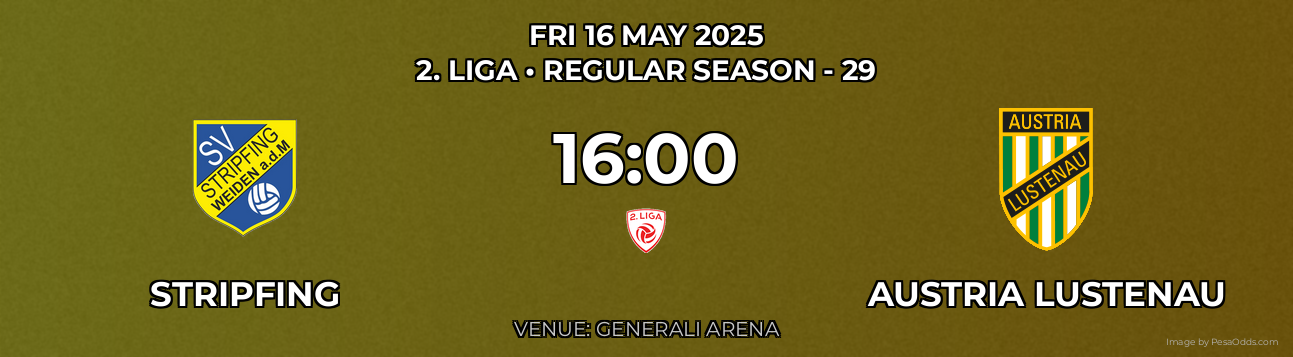 Stripfing vs Austria Lustenau Prediction match poster for 2. Liga fixture on FRI 16 MAY 2025