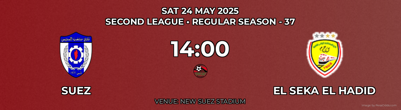 Suez vs El Seka El Hadid Prediction match poster for Second League fixture on SAT 24 MAY 2025