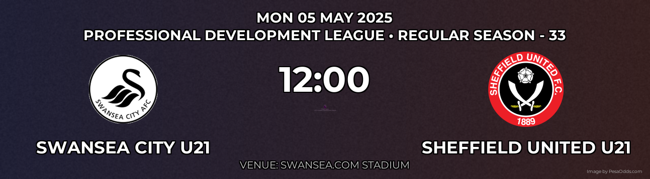 Swansea City U21 vs Sheffield United U21 Prediction match poster for Professional Development League fixture on MON 05 MAY 2025