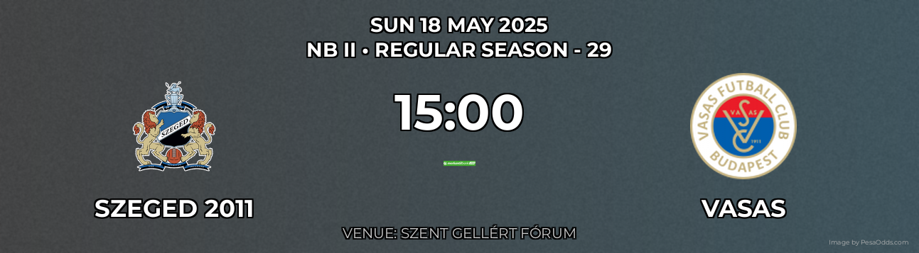 Szeged 2011 vs Vasas Prediction match poster for NB II fixture on SUN 18 MAY 2025