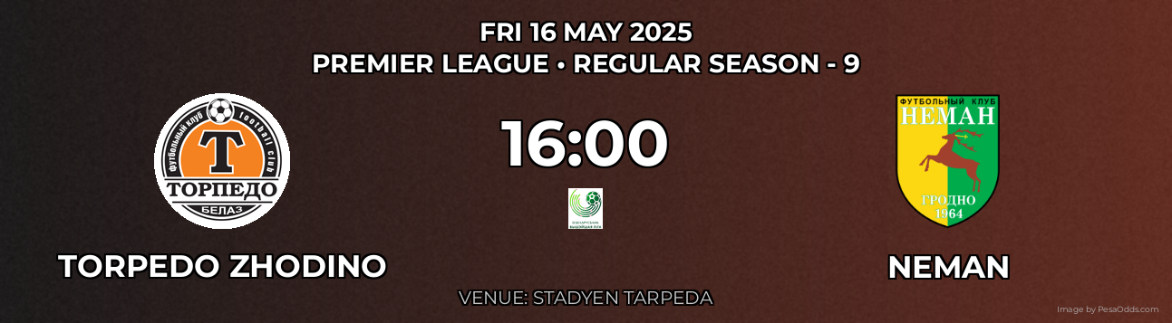 Torpedo Zhodino vs Neman Prediction match poster for Premier League fixture on FRI 16 MAY 2025