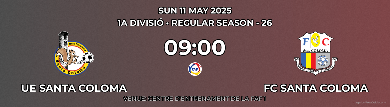 UE Santa Coloma vs FC Santa Coloma Prediction match poster for 1a Divisió fixture on SUN 11 MAY 2025