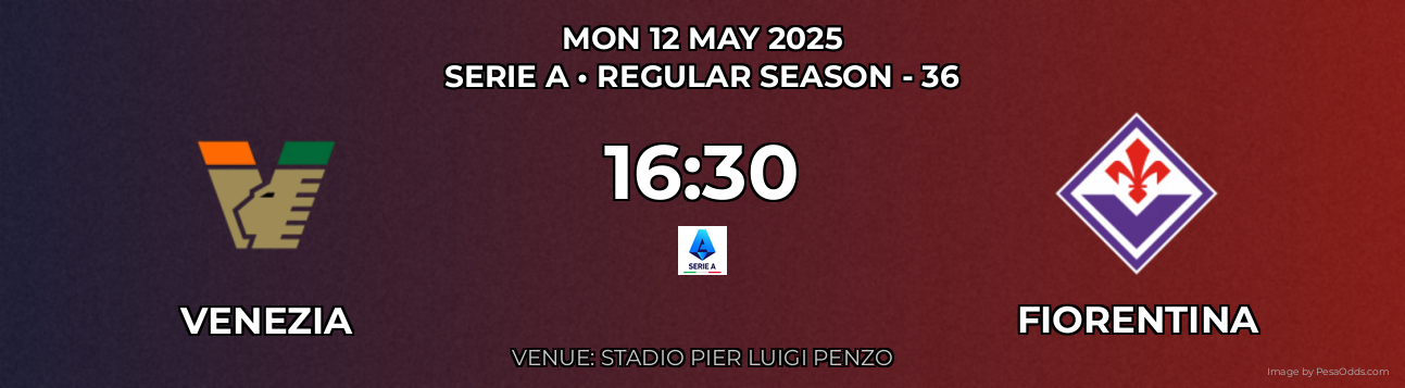Venezia vs Fiorentina Prediction match poster for Serie A fixture on MON 12 MAY 2025
