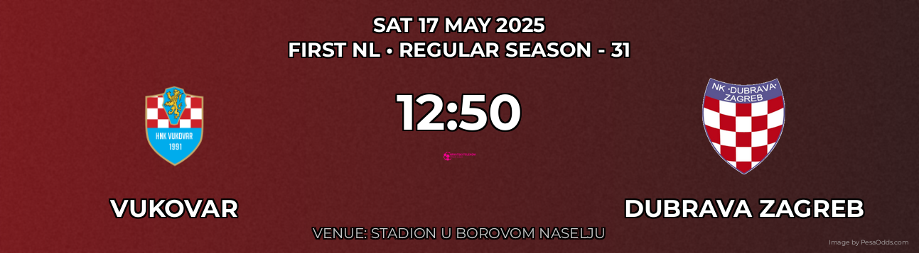 Vukovar vs Dubrava Zagreb Prediction match poster for First NL fixture on SAT 17 MAY 2025
