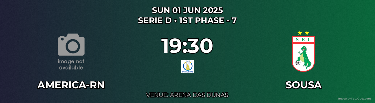 America-RN vs Sousa Prediction match poster for Serie D fixture on SUN 01 JUN 2025