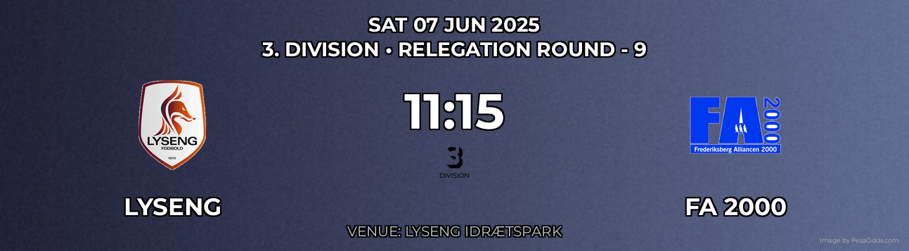 Lyseng vs FA 2000 Prediction match poster for 3. Division fixture on SAT 07 JUN 2025