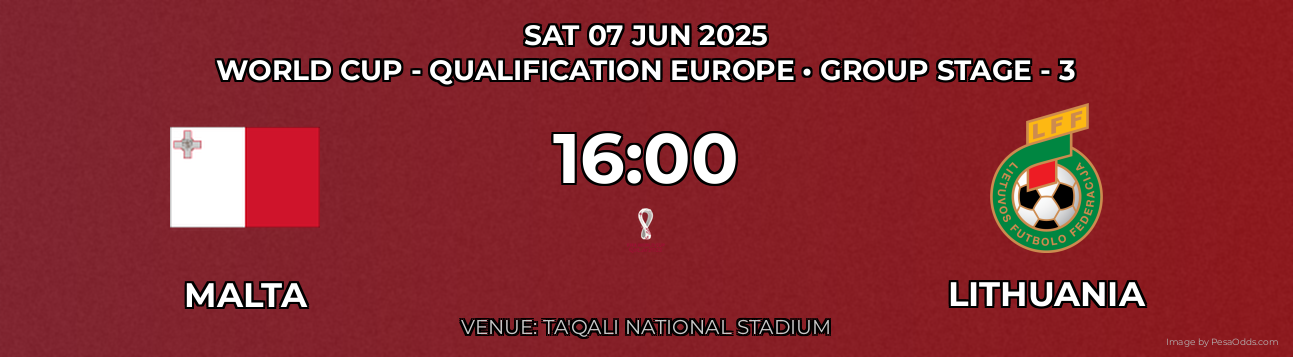 Malta vs Lithuania Prediction match poster for World Cup - Qualification Europe fixture on SAT 07 JUN 2025