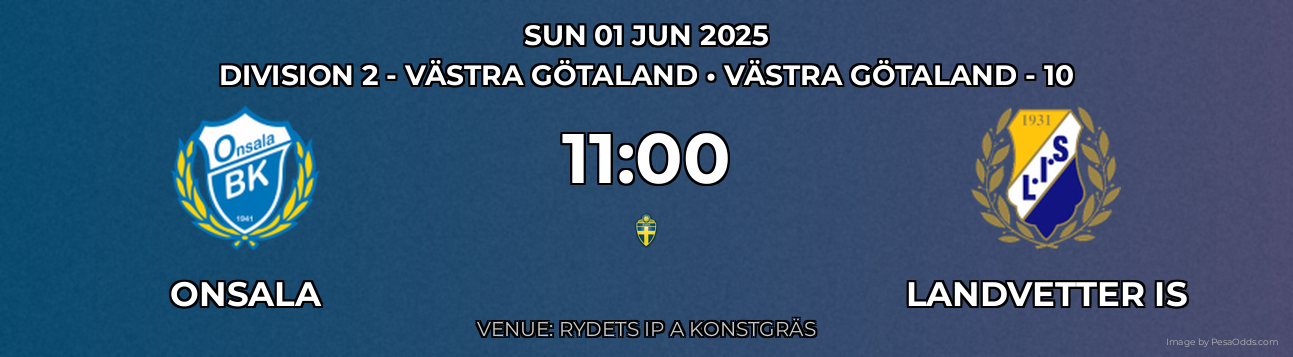 Onsala vs Landvetter IS Prediction match poster for Division 2 - Västra Götaland fixture on SUN 01 JUN 2025
