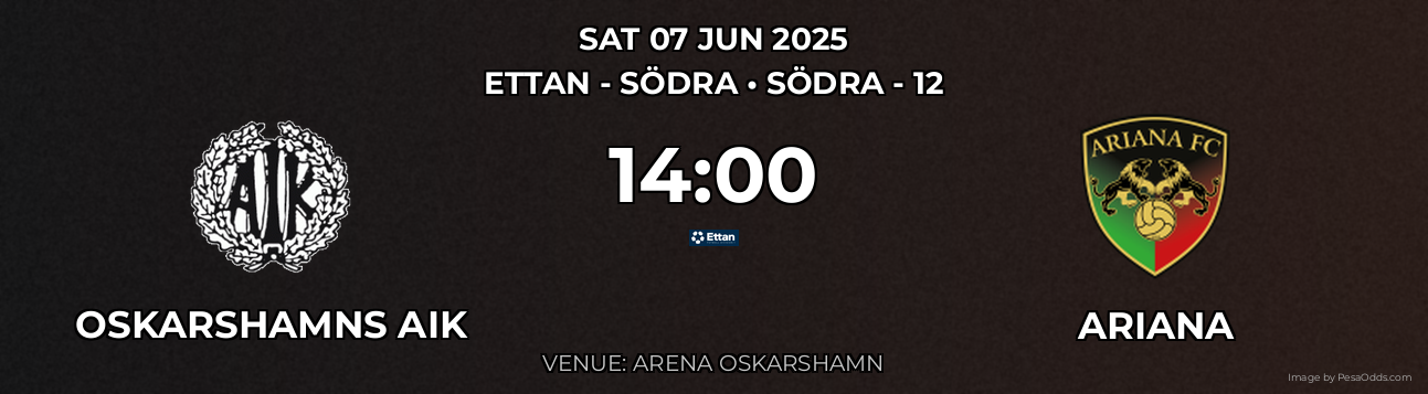 Oskarshamns AIK vs Ariana Prediction match poster for Ettan - Södra fixture on SAT 07 JUN 2025