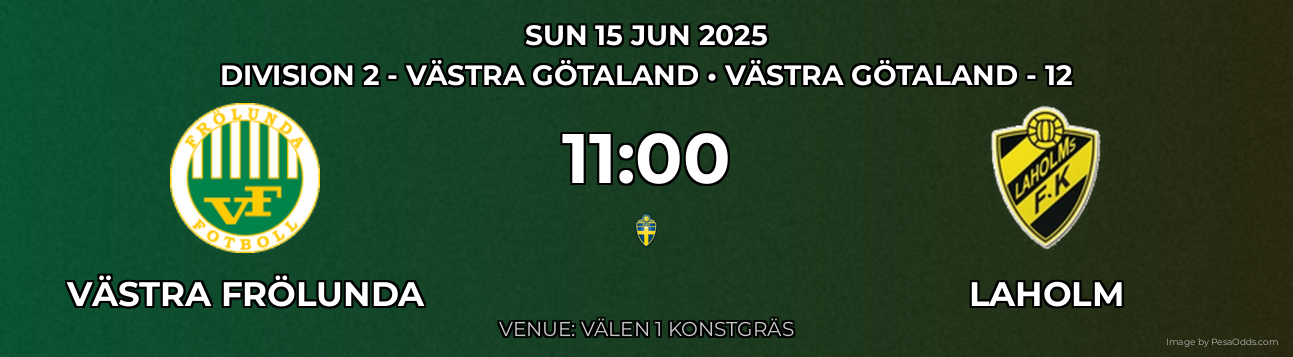 Västra Frölunda vs Laholm Prediction match poster for Division 2 - Västra Götaland fixture on SUN 15 JUN 2025
